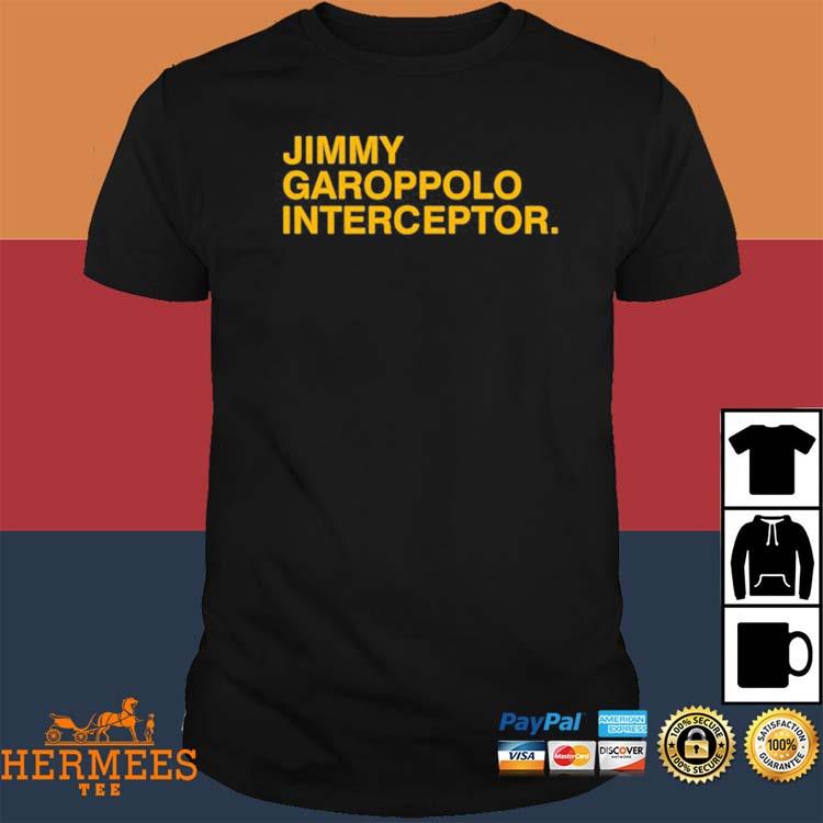 Official Jimmy Garoppolo Interceptor Shirt, hoodie, sweater, long sleeve  and tank top