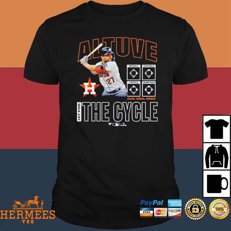 Jose Altuve Houston Astros Altuve hit for the cycle shirt, hoodie