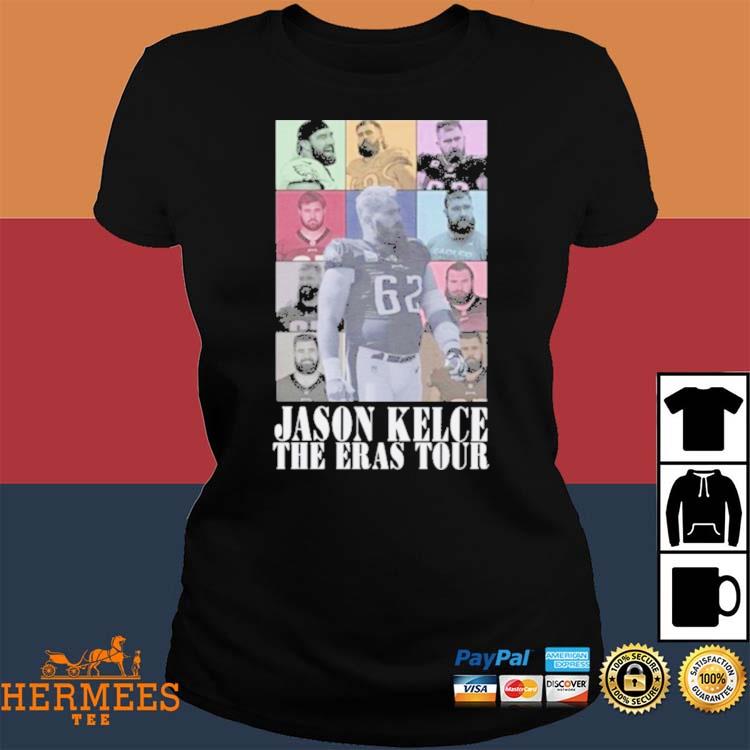 Jason Kelce The Eras Tour Philadelphia Eagles shirt, hoodie, sweater, long  sleeve and tank top