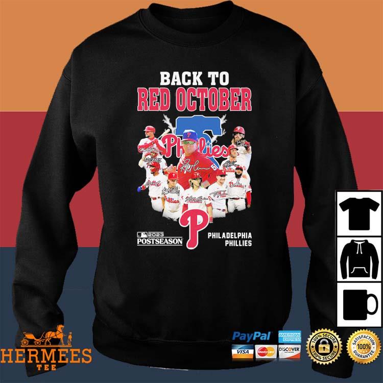 Philadelphia phillies back to red october shirt, hoodie, sweater, long  sleeve and tank top