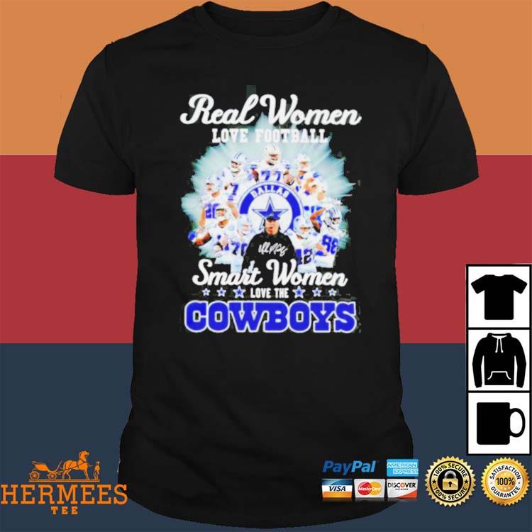 Official real Women Love Football Smart Women Love The Cowboys