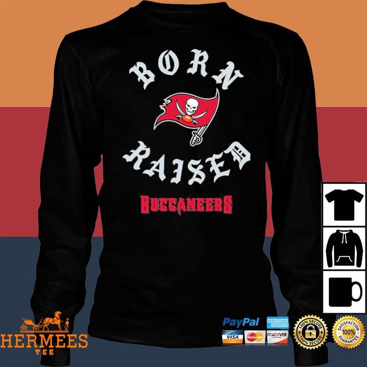 Tampa Bay Buccaneers Born X Raised Unisex T-shirt - Shibtee Clothing