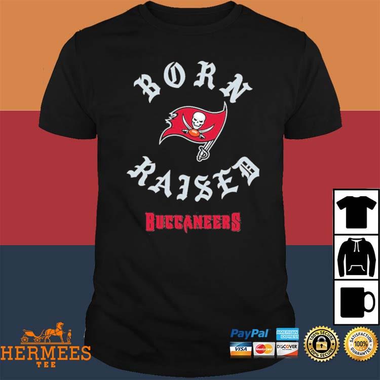 Tampa Bay Buccaneers Born X Raised Unisex T-shirt