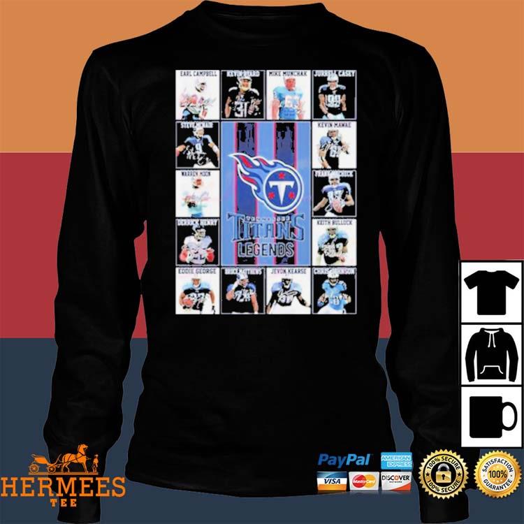 Official Nfl tennessee titans legends 2023 shirt, hoodie, sweater, long  sleeve and tank top