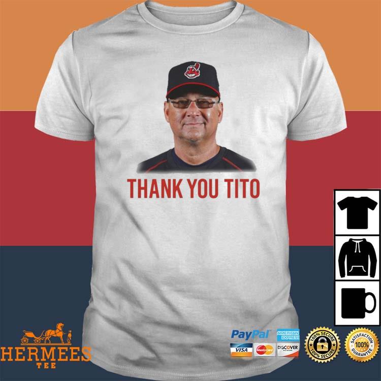 Terry Francona Thank You Tito Shirt, hoodie, sweater, long sleeve