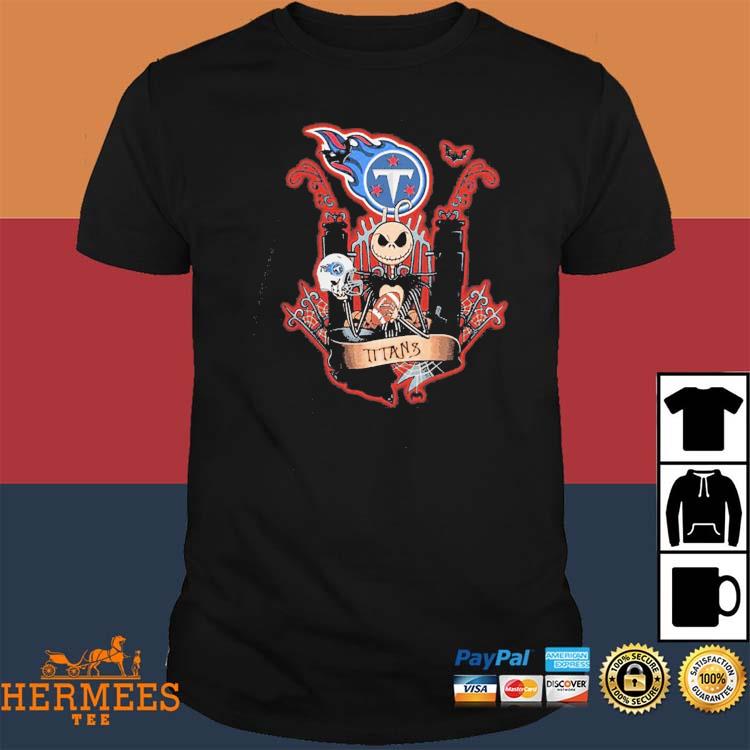 Tennessee Titans Jack Skellington Fear The Titans Halloween shirt, hoodie,  sweater, long sleeve and tank top