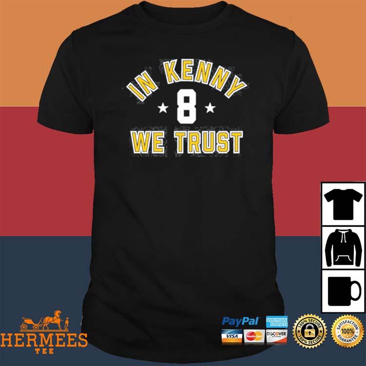 Official Pittsburghcompany In Kenny We Trust Shirt