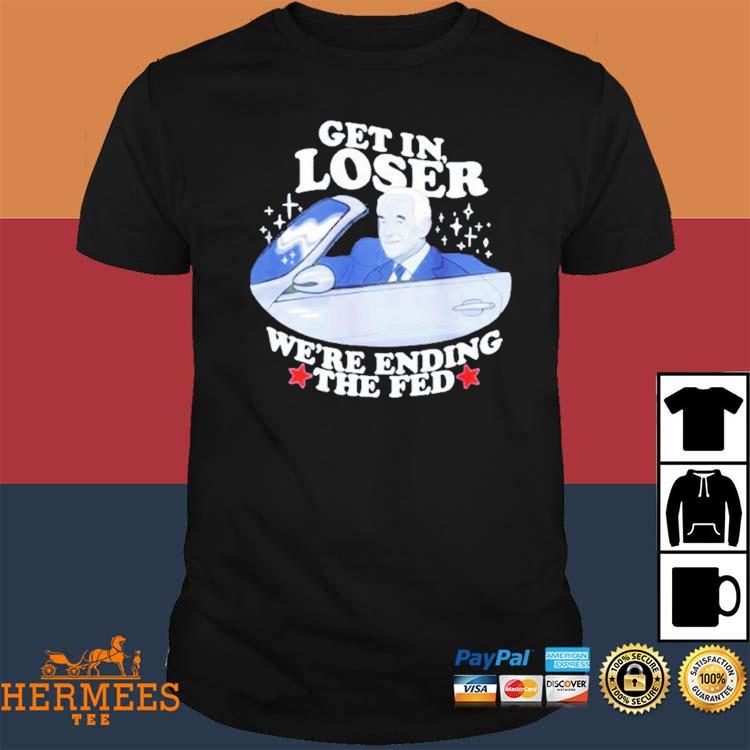 Official Ron Paul Get In Loser Shirt