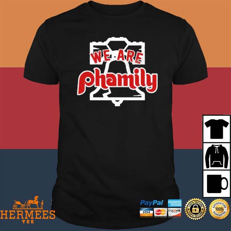 Philadelphia Phillies we are phamily shirt, hoodie, sweater, long