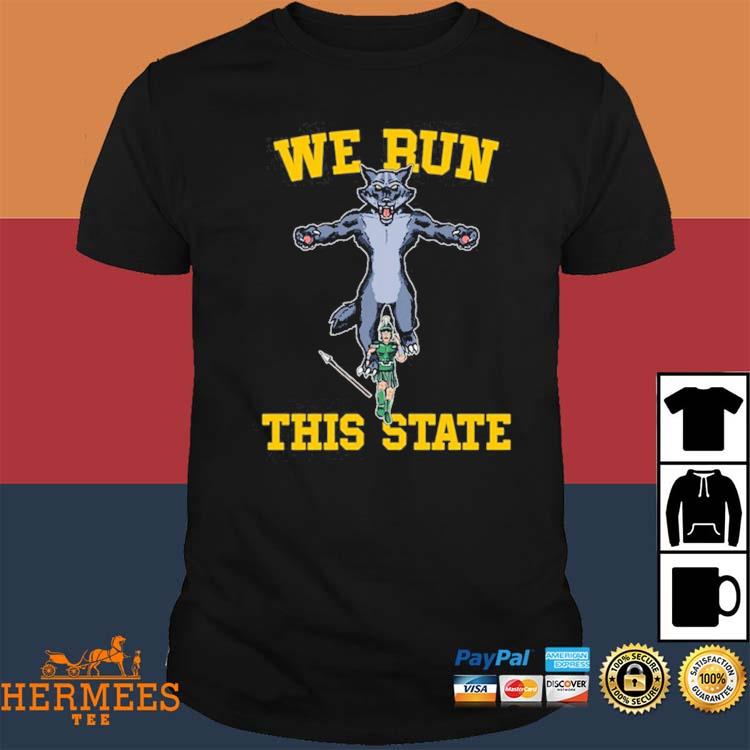 Official We Run This State Mi Shirt