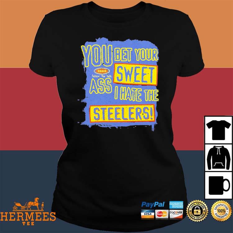 steelers smack talk shirts
